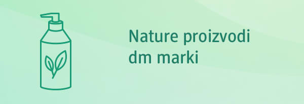 Nature linija dm marki