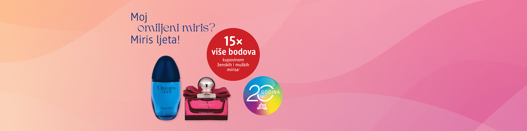 Dvije bočice parfema na ružičastoj podlozi s tekstom i logotipom dm, promocija mirisa
