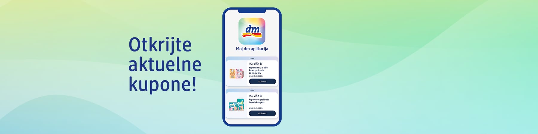 Kuponi dostupni ekskluzivno na Moj dm aplikaciji!
