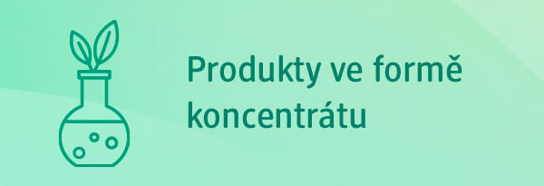 Produkty ve formě koncentrátu