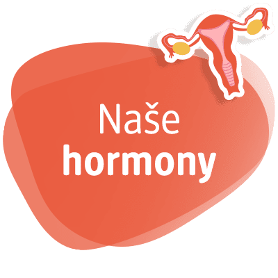 Naše hormony