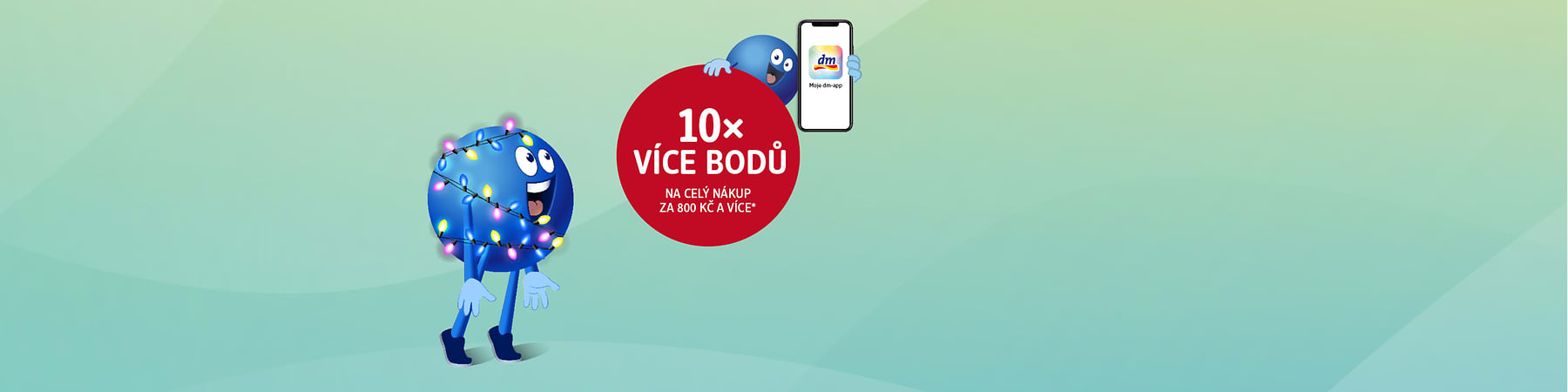 10× VÍCE BODŮ na celý nákup za 800 Kč a více