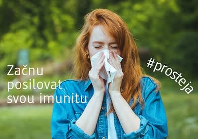 Začnu posilovat svou imunitu #prosteja