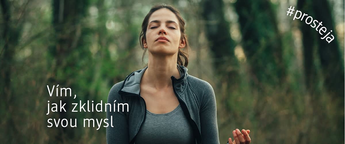 Vím, jak zklidním svou mysl #prosteja