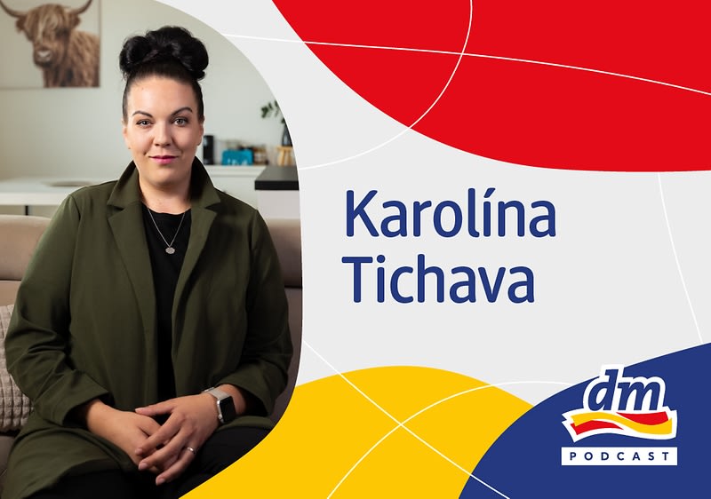 dm podcast Karolína Tichava