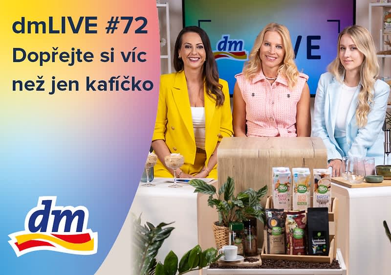 dmLIVE #72 Dopřejte si víc než jen kafíčko