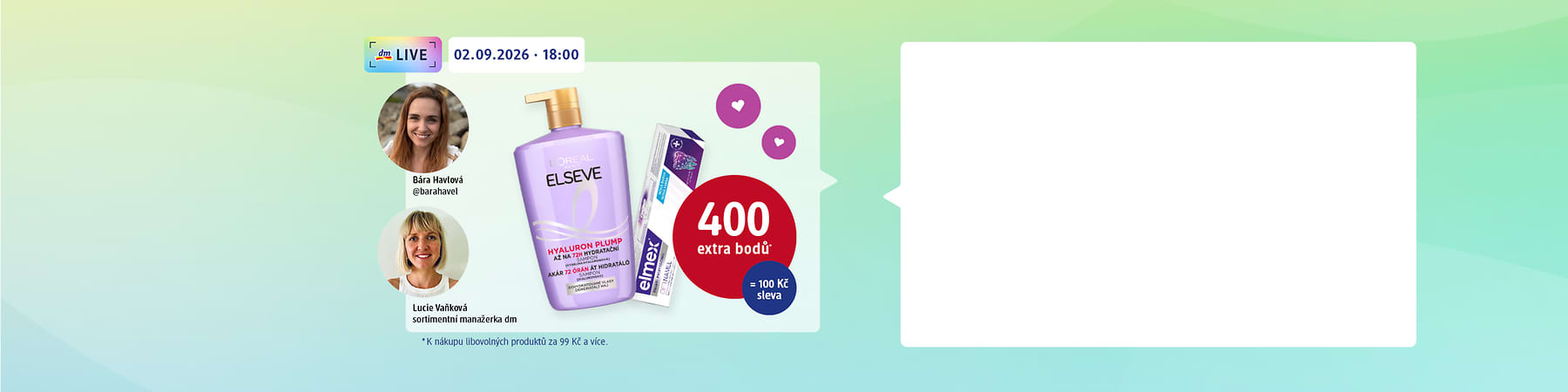 Reklamní grafika s výhodami: lahvička šamponu Elseve, zubní pasta Elmex, text 400 extra bodů a portréty dvou žen