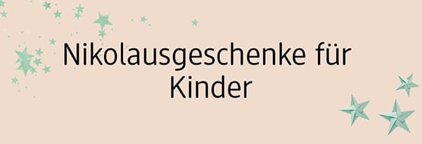 Nikolausgeschenke für Kinder