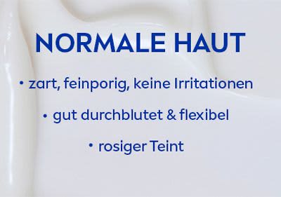Merkmale normaler Haut