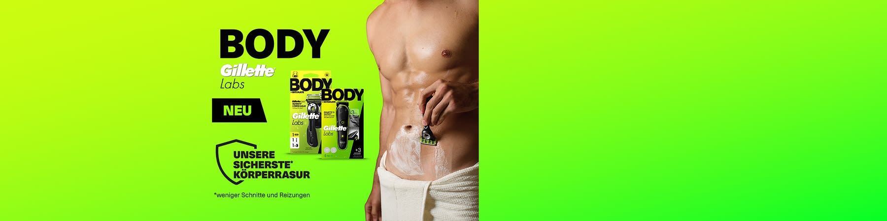Muskelierter Männeroberkörper mit Hand, die Gillette BODY Rasierer an der Hüfte ansetzt; links Produktverpackungen und Schriftzug „BODY Gillette Labs NEU Unsere sicherste Körperrasur“