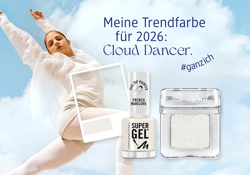 Ein weißer Nagellack mit der Aufschrift „Super Gel“ neben einem transparenten Lidschatten, Text: „Meine Trendfarbe für 2026: Cloud Dancer. #ganzich“