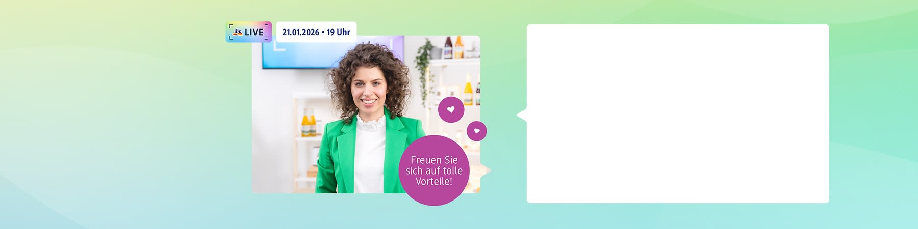 Eine Person in einem grünen Blazer steht vor einem Regal mit Produkten. Text: „Freuen Sie sich auf tolle Vorteile!“ und „21.01.2026 - 19 Uhr“