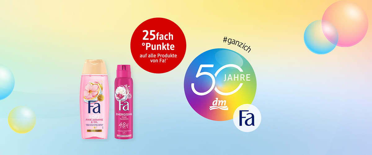 Zwei Fa-Produkte links: eine rosa Duschgel-Flasche „Fa Soft Pink Jasmine & Oil“ und ein pinkes Deospray „Fa Energising Pink Passion 48h“, daneben roter Kreis mit weißer Schrift „25fach Punkte auf alle Produkte von Fa!“, großes buntes Kreislogo „50 Jahre dm“ und kleines Fa-Logo, Hintergrund pastellfarbene Farbverläufe und Blasenoptik