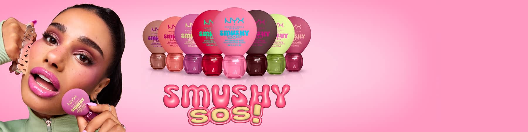 Reihe von neun runden NYX Smushy Sosh Lippenpflegedosen in verschiedenen Farben (beige, apricot, rosa, lila, rot, hellrosa, dunkelbraun, hellgrün, dunkelrosa) mit der Aufschrift „NYX Professional Makeup smushy sosh! hydrating lip mask“ und darunter großer pinker Schriftzug „smushy sos!“