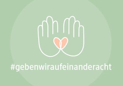 #gebenwiraufeinanderacht