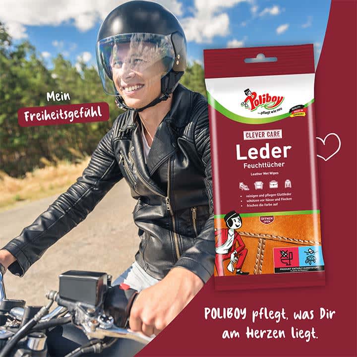 Eine Person in schwarzer Lederjacke fährt Motorrad. Daneben eine Verpackung von Poliboy Clever Care Leder Feuchttücher mit der Aufschrift „Leder mit Wachs“. Im Hintergrund der Text „Mein Freiheitsgefühl“ und ein Herzsymbol.