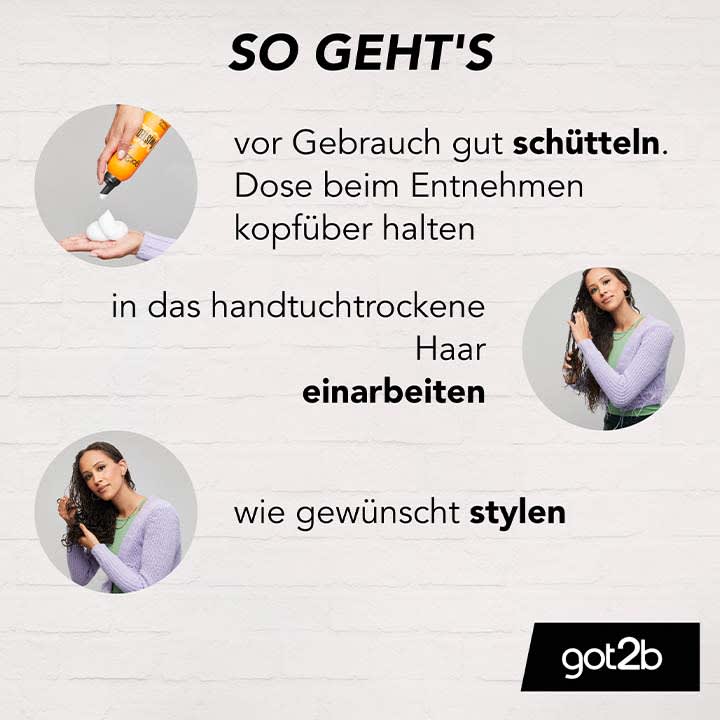 Werbetext mit drei runden Fotos: oben links Hände drücken Schaum aus einer gelben Sprühdose, oben rechts Frau massiert Schaum in handtuchtrockenes Haar, unten links Frau stylt lockiges Haar mit den Fingern; daneben große Anleitungstexte in Schwarz: „vor Gebrauch gut schütteln. Dose beim Entnehmen kopfüber halten“, „in das handtuchtrockene Haar einarbeiten“, „wie gewünscht stylen“