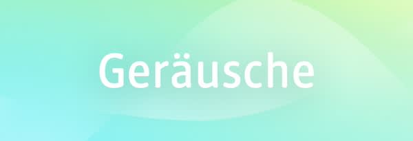 Geräusche