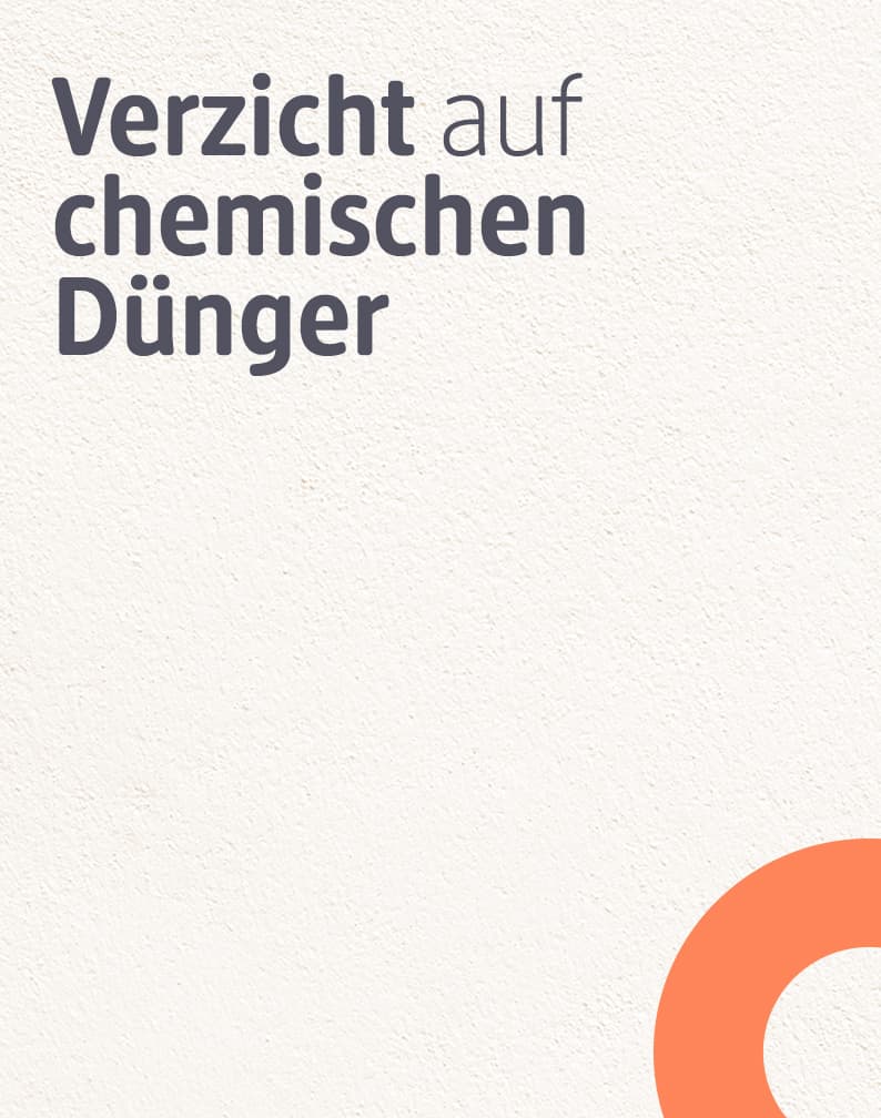 Verzicht auf chemische Dünger