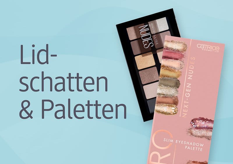 Lidschatten & Paletten