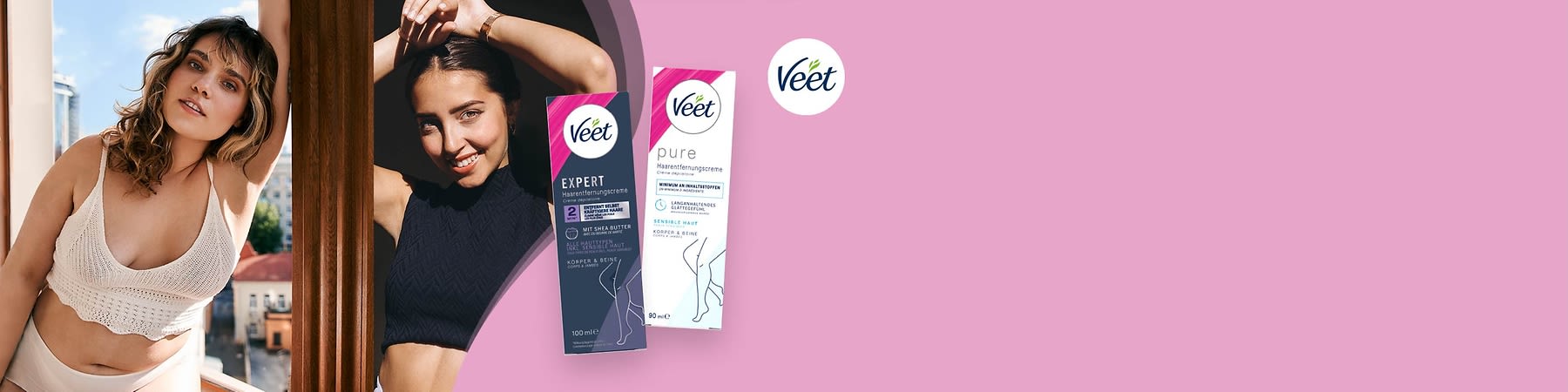 Entscheide selbst, welches Produkt zu dir passt: Veet EXPERT oder PURE