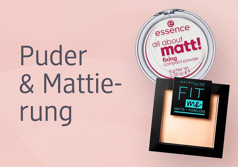 Puder & Mattierung