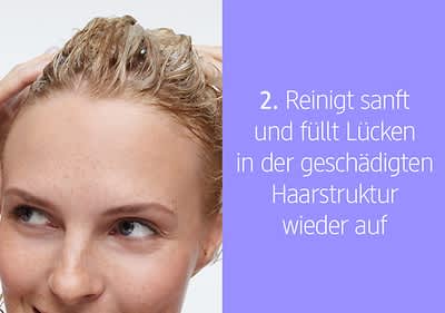 2. Reinigt sanft und füllt Lücken in der geschädigten Haarstruktur wieder auf