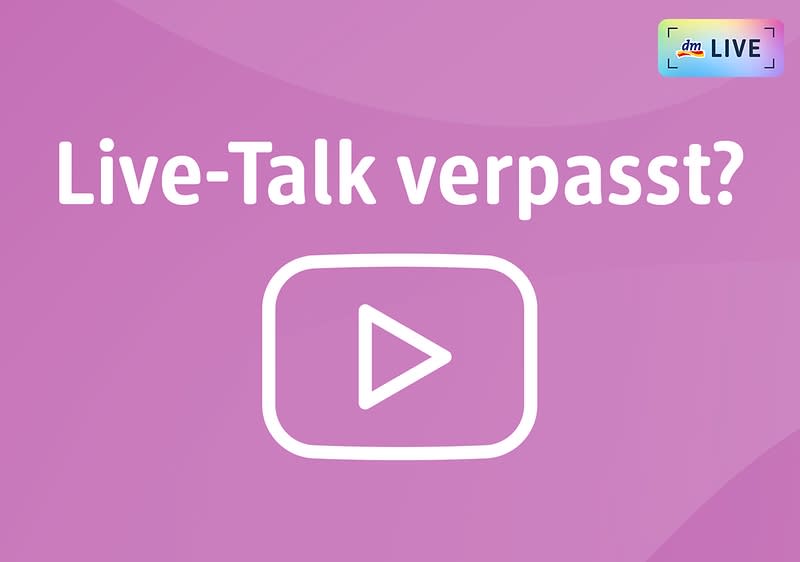 Ein rosa Hintergrund mit einem weißen Play-Symbol in der Mitte, darüber steht in weißer Schrift Live-Talk verpasst?, oben rechts befindet sich ein kleines buntes Rechteck mit der Aufschrift dm LIVE