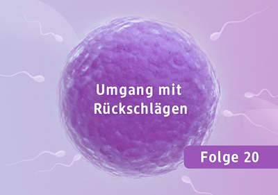 Folge 20: Was hilft bei Rückschlägen in der Kinderwunschbehandlung? Über emotionale Herausforderungen, offene Gespräche und Selbstfürsorge