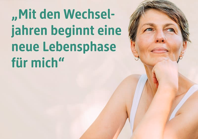 Mit den Wechseljahren beginnt einen neue Lebensphase für mich