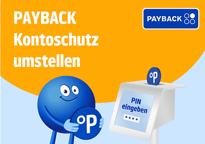 Kassendisplay zeigt "PIN eingeben", darüber "PAYBACK Kontoschutz umstellen"