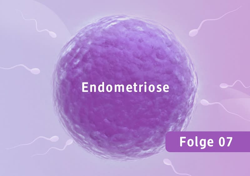 Folge 7: Was bedeutet Endometriose für die Fruchtbarkeit? Über Symptome, Diagnose- & Behandlungsmöglichkeiten