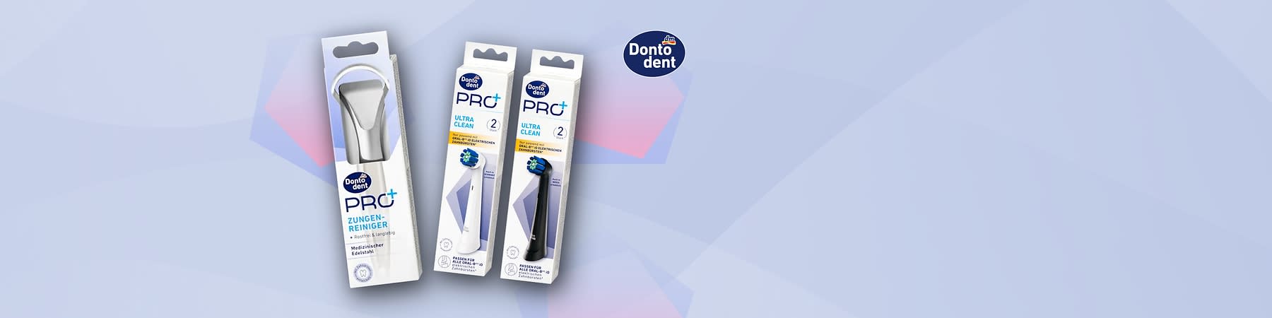 Produktverpackungen von Dontodent PRO+: Links ein Zungenreiniger, rechts zwei Verpackungen mit Ersatzbürstenköpfen für elektrische Zahnbürsten, jeweils mit der Aufschrift „Ultra Clean“ und „Medizinisch empfohlen“