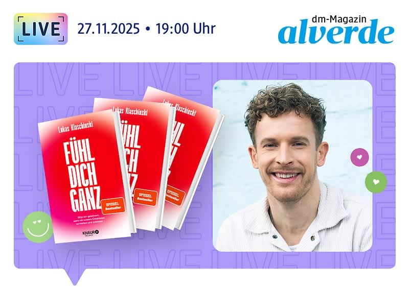 Live am 27.11.2025, 19:00 Uhr: Der Gast Lukas Klaschinski lächelt in die Kamera, dm-Magazin alverde Logo, das Buch „Fühl dich ganz“ von Lukas Klaschinski