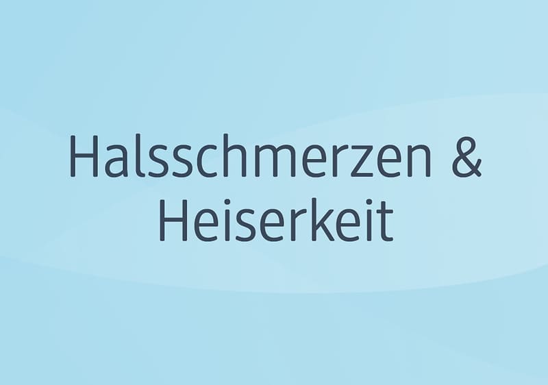 Hellblauer Hintergrund mit dem dunkelgrauen Text „Halsschmerzen & Heiserkeit“