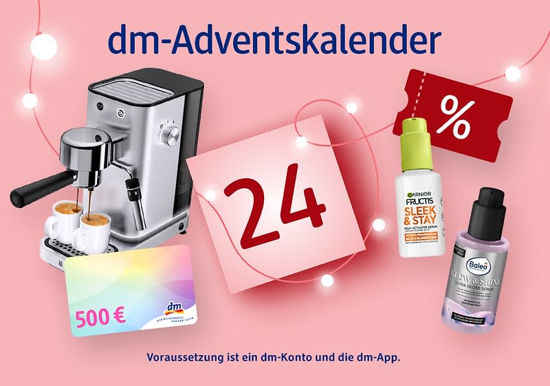 Ein dm-Adventskalender mit einer Espressomaschine, einem 500-Euro-Geschenkgutschein, einem Fructis Sleek & Stay Haarprodukt, einem Balea Mizellenwasser und einem roten Rabattzeichen mit Prozent-Symbol. Darunter steht der Hinweis, dass die Teilnahme die dm-App und ein dm-Konto voraussetzt
