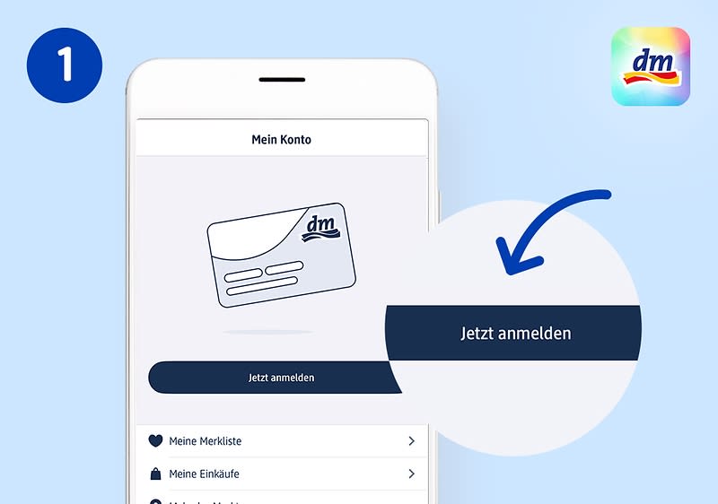 Ein Smartphone-Bildschirm zeigt die dm-App mit einem großen Button „Jetzt anmelden“ und einem Pfeil darauf, oben links eine blaue Eins in einem Kreis, oben rechts das dm-Logo