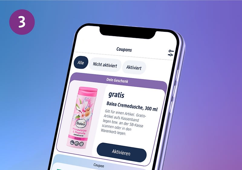 Ein Smartphone-Bildschirm zeigt die Aktivierung eines Coupons für eine Balea Cremedusche. Der Coupon bietet eine gratis Cremedusche mit 300 ml Inhalt. Auf dem Bildschirm sind die Optionen „Alle“, „Nicht aktiviert“ und „Aktiviert“ zu sehen.