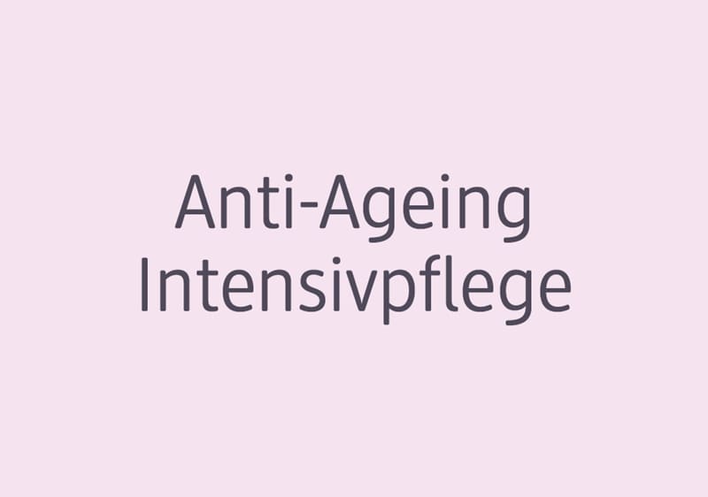 Text auf hellviolettem Hintergrund: „Anti-Ageing Intensivpflege“