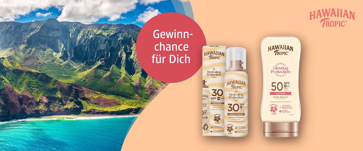 Bubble „Gewinnchance für Dich“ und Produkte von Hawaiian Tropic