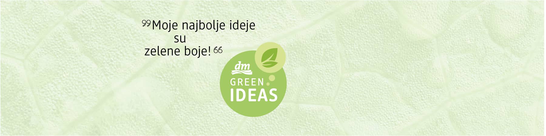 dm green ideas