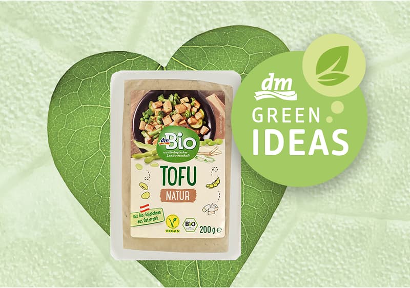 dm green ideas - dmBio tofu
