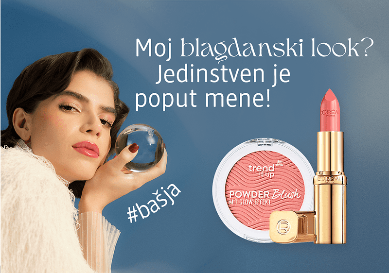 Žena drži staklenu kuglu, pored nje ružičasti ruž za usne i okruglo rumenilo s natpisom "trendy it up POWDER Blush" na plavoj pozadini, iznad tekst "Moj svečani izgled? Jedinstven kao ja!"