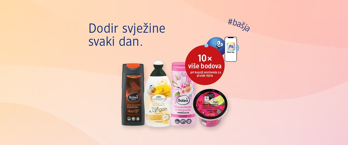 10 x više bodova pri kupnji proizvoda za pranje tijela