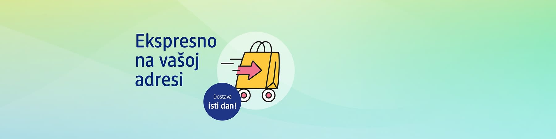 Ekspresno na vaoj adresi - dostava isti dan