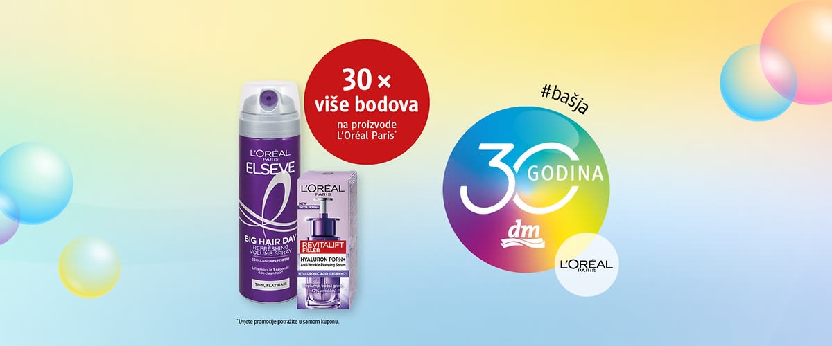 30 x više bodova na proizvode L'Oreal Paris