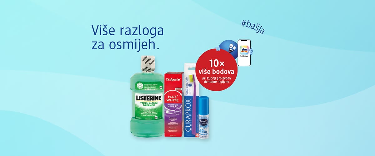 10X VIŠE bodova za kupnju proizvoda dentalne njege