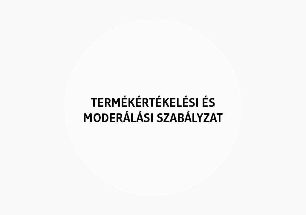 Termékértékelési és moderálási szabályzat