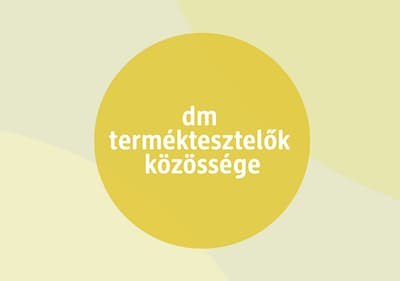 dm terméktesztelők közössége