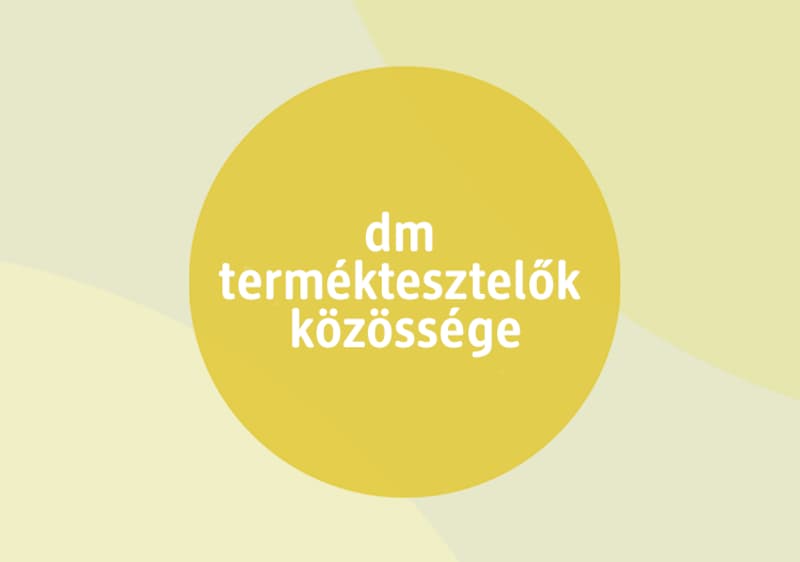 dm terméktesztelők közössége